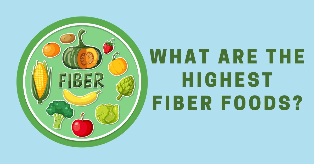 highest fiber foods