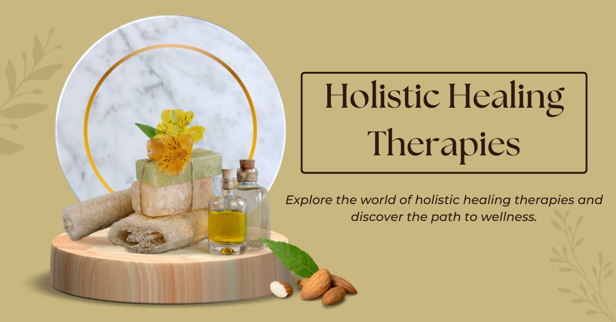 holistic healing therapies
