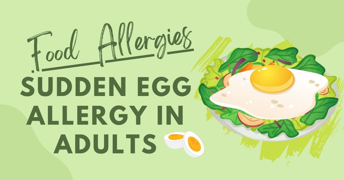 sudden egg allergy in adults